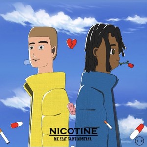 Nicotine(feat. Saint Montana)