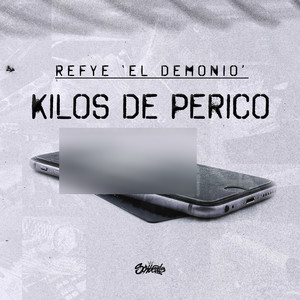 Kilos de Perico (Explicit)