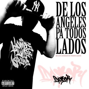 DE LOS ANGELES PA TODOS LADOS (Explicit)