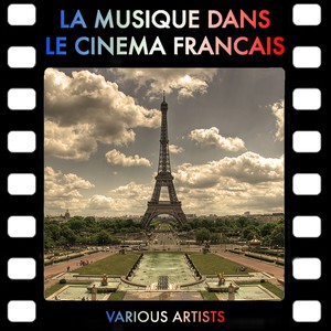 La Musique Du Cinéma Français