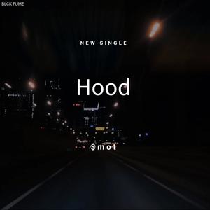 Hood (Explicit)