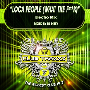 Loca People (What The F**k) (Electro Mix) [Explicit]