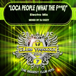 Loca People(What The F**k) (Electro Mix|Explicit)