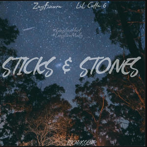 Sticks & Stones (Explicit)