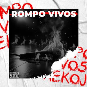 Rompo Vivos