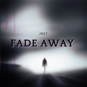 Fade Away