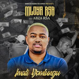 Imali Yomlungu (feat. AbzaRsa)