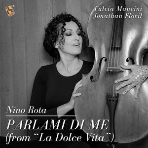 Parlami di me (From "La Dolce Vita", Arr. for Cello and Piano)