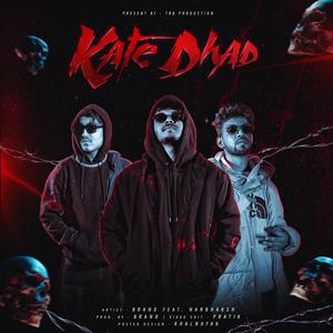 KATE DHAD (Explicit)