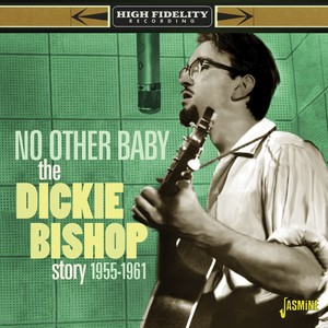 No Other Baby: The Disckie Bishop Story (1955-1961)