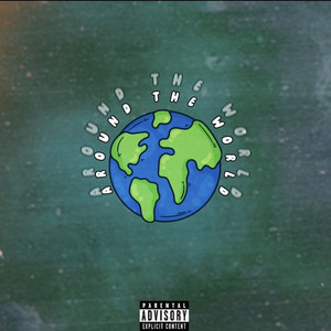 Around the World (Explicit)