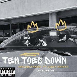 Ten Toes Down (feat. Dizzy Wright) [Explicit]