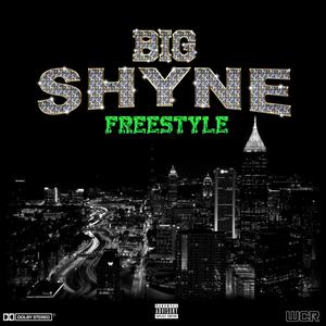 Big Shyne (Explicit)