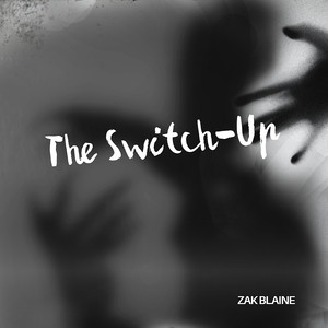 The Switch-Up