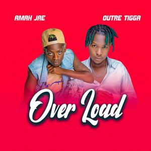 Overload (feat. outre tigga)