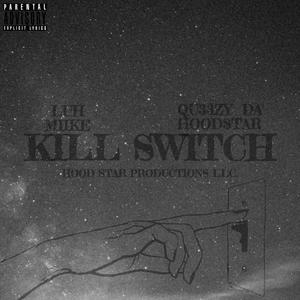 Kill Switch (Explicit)