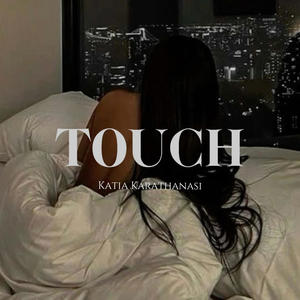 TOUCH (Radio Edit)