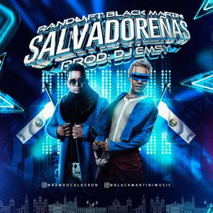 Salvadoreñas (feat. Randu Calderon)