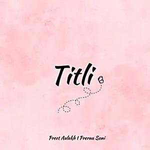 Titli (feat. Prerna Soni)
