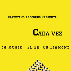 Cada Vez (Explicit)