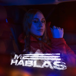 Me Hablas