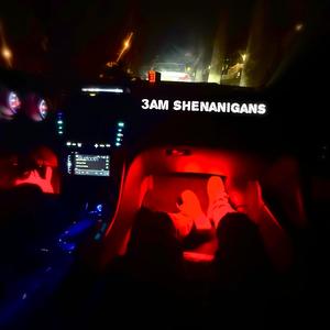 3am Shenanigans (Explicit)