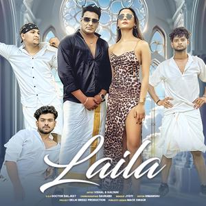 LAILA (feat. Vishal Saini) (Explicit)