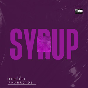 Syrup (Explicit)