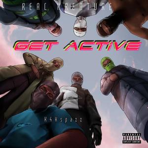 Get Active (feat. Numba3frmdav) (Explicit)