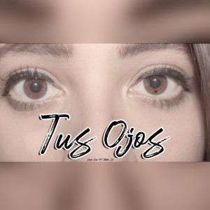 Tus Ojos (Explicit)