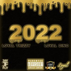 2022 (feat. Trizzy KOD) [Explicit]