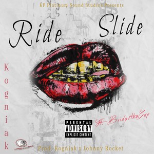Ride, Slide (Explicit)