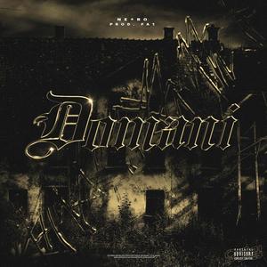 Domani (Explicit)