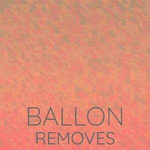 Ballon Removes
