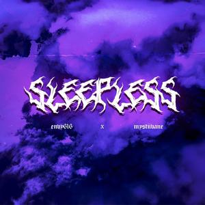 sleepless (feat. mystiivane) [Explicit]