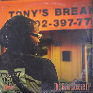 The Real Steeze, LP. (Explicit)