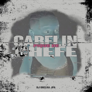 CABELIN DE CHEFE (Explicit)