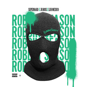 Robbin Season (Explicit)