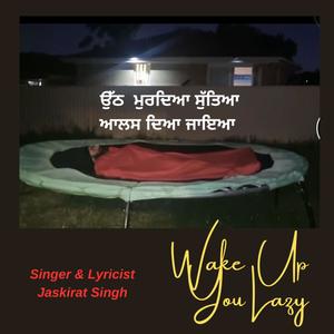 Uth Murdya Suttya I Wake up u Lazy (feat. Bob.b Randhawa) [Explicit]