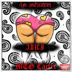 Juicy (feat. MENACE) [Explicit]