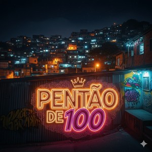 PENTÃO DE 100 (Explicit)