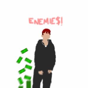 ENEMIES! (feat. Jellyy) (Explicit)