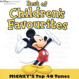 Best of Children's Favorites: Mickey's Top 40 Tunes