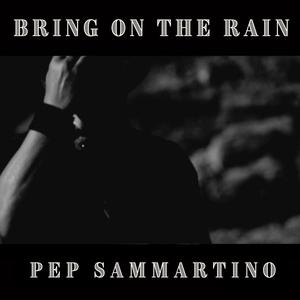 Bring On The Rain