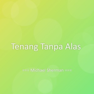 Tenang Tanpa Alas