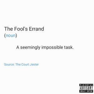 The Fool's Errand (Explicit)