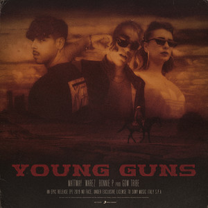 Young Guns (Explicit)