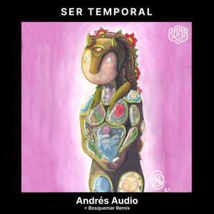 Ser Temporal (Bosquemar Remix)
