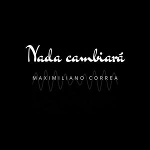 Nada cambiara