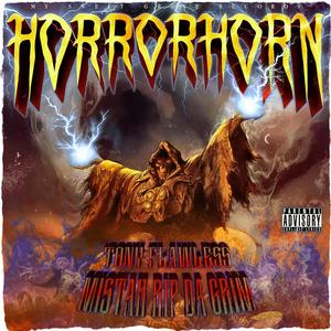 Horrorhorn (feat. MISTAH RIP DA GRIM) (Explicit)